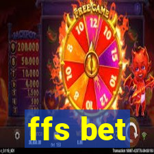 ffs bet